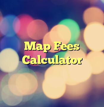 Map Fees Calculator